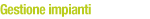 Gestione impianti